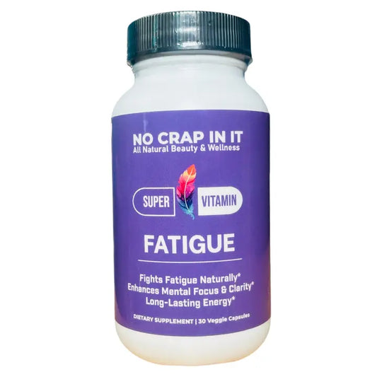 No Crap In It Fatigue Super Vitamins